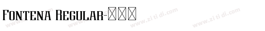 Fontena Regular字体转换 Fontena Regular字体转换